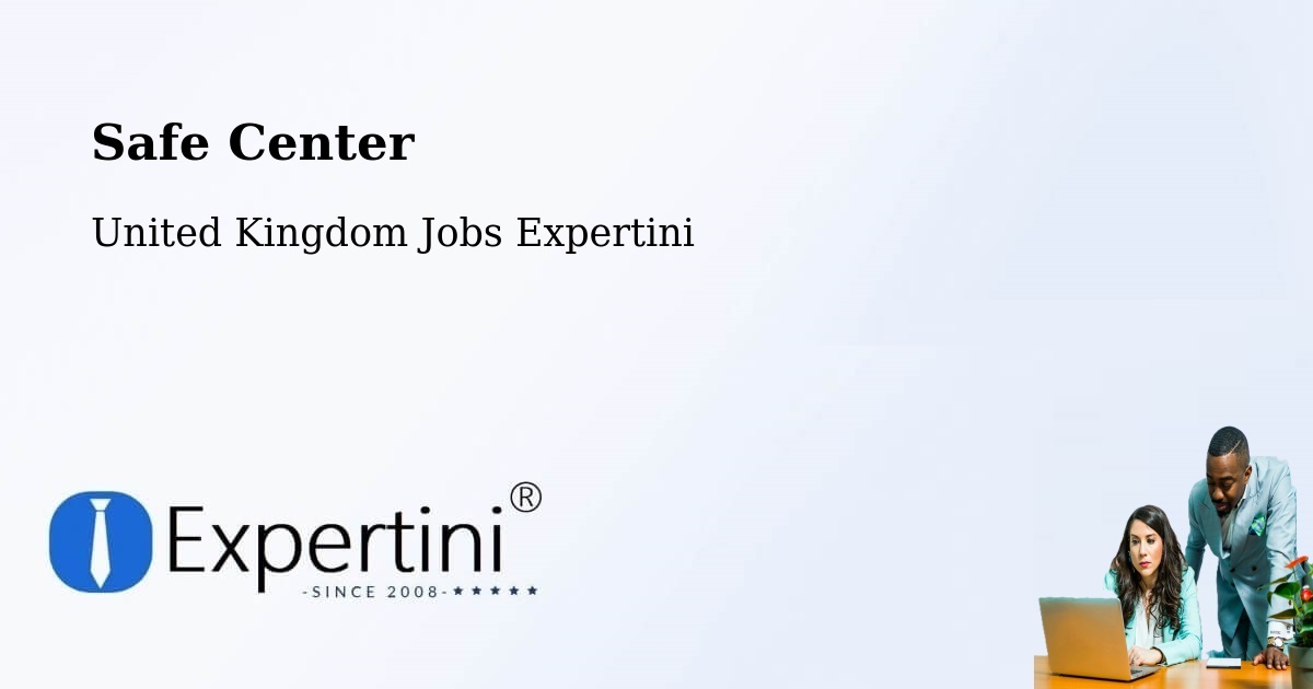 Safety Center – Wigan - United Kingdom Jobs Expertini